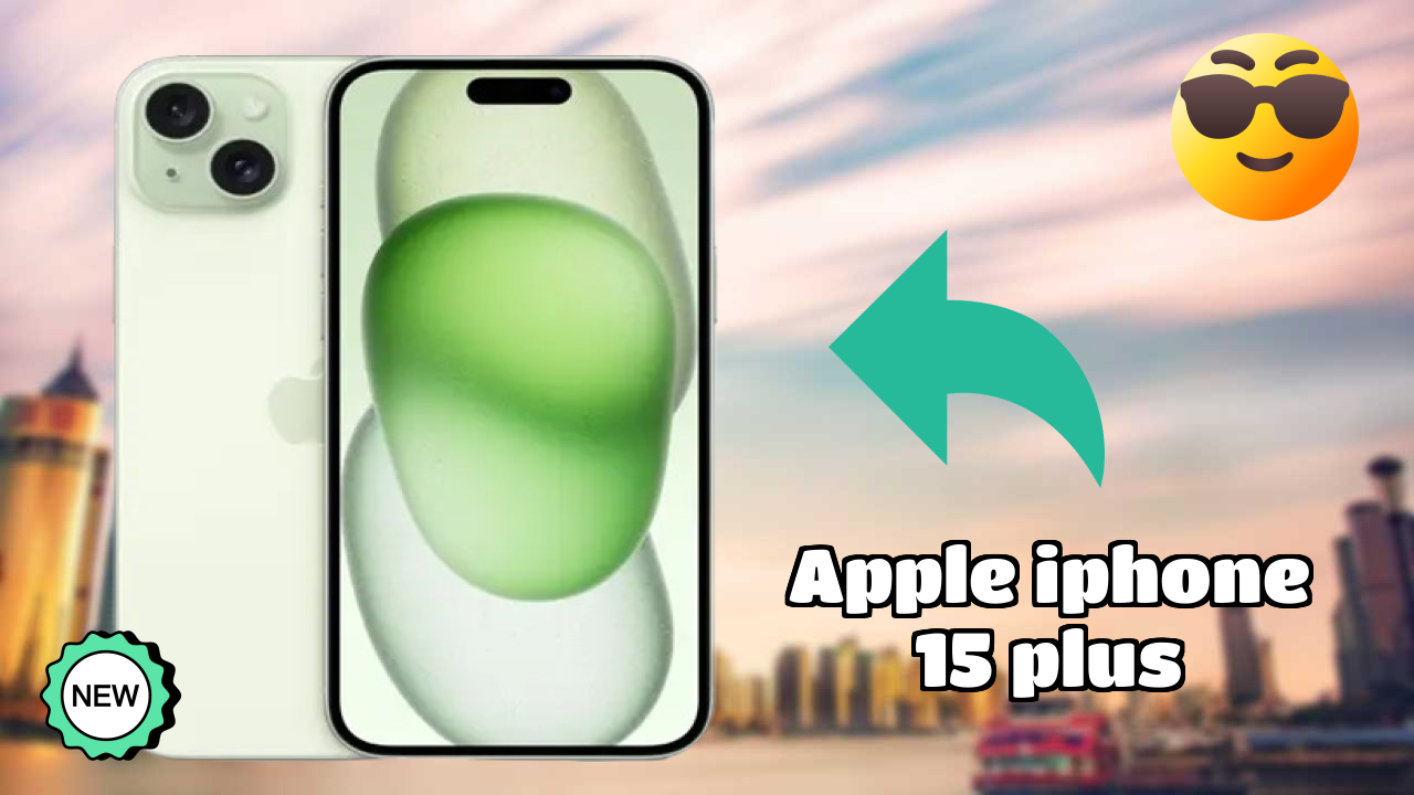 Apple IPhone 15 Plus vs iPhone 15: Complete Comparison