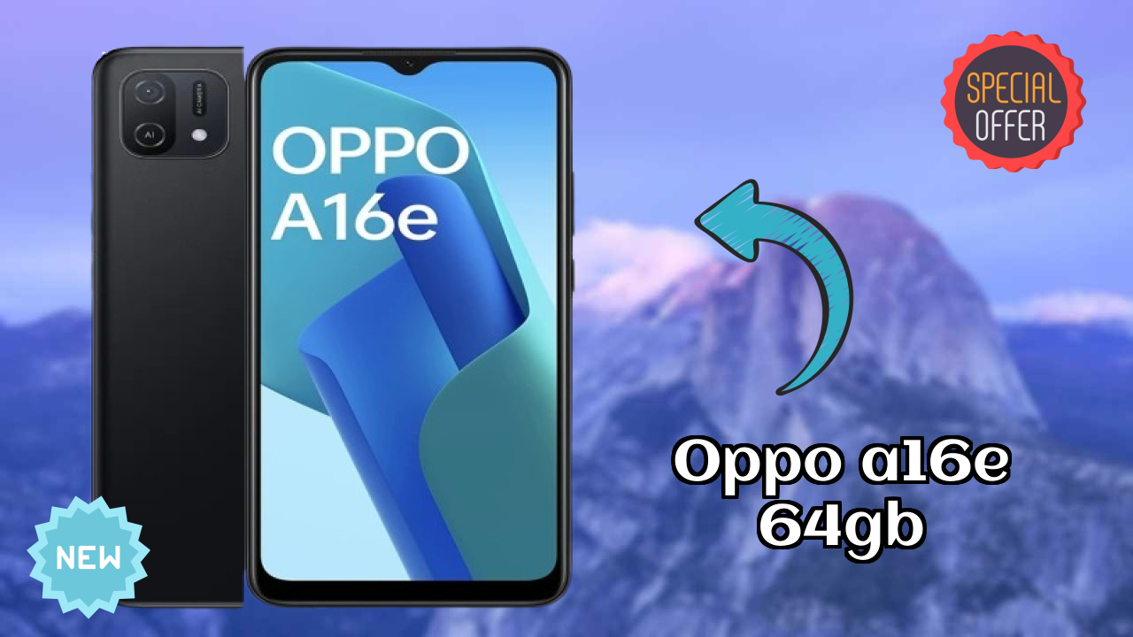 OPPO A16e 64GB vs Samsung Galaxy: Detailed Comparison 2024