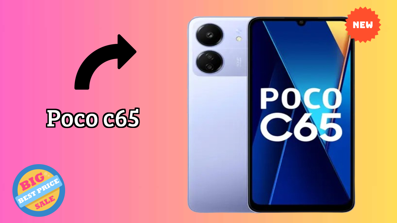 POCO C65 Display Size: 6.74 Inches (17.12 Cm) Screen Quality
