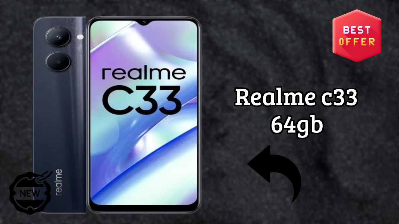 Realme Fans Alert: Realme C33 64GB Massive Price Drop to ₹8,690