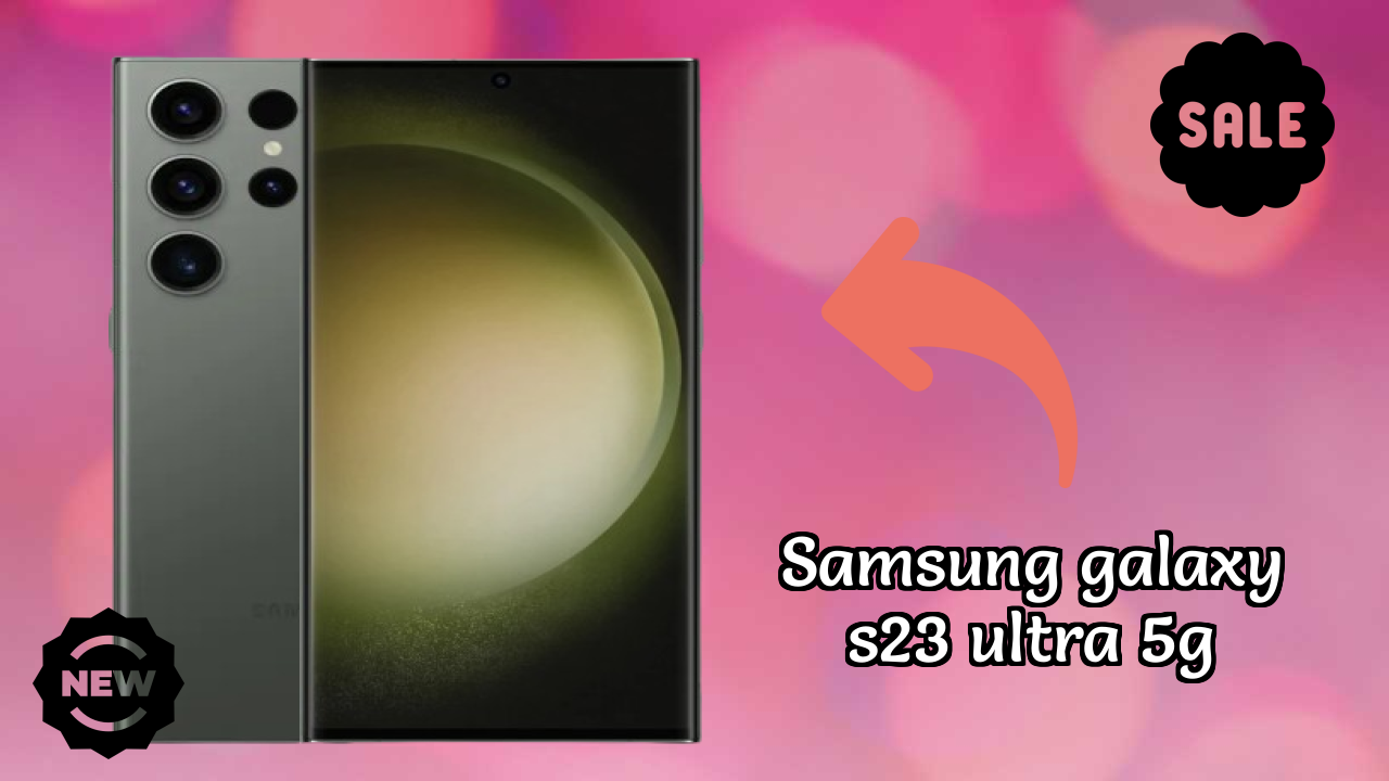 Samsung Galaxy S23 Ultra 5G Display Size: 6.8 Inches (17.27 Cm) Screen Review