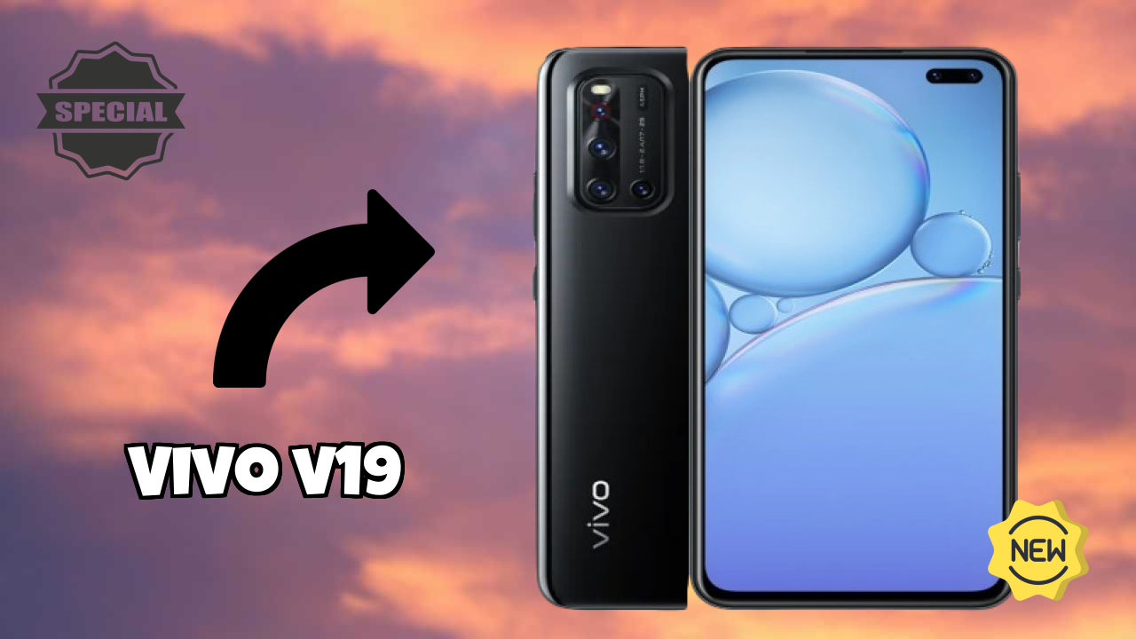 Vivo Vivo V19 - Top Features You Must Know